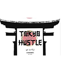 Tokyo Hustle